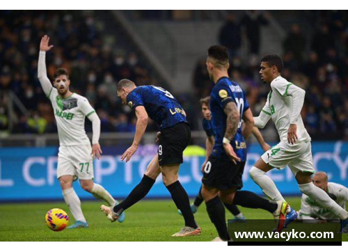 QY球友会国米2-1亚特兰大！意甲3连胜领跑，劳塔罗11轮12球，对手爆头 - 副本